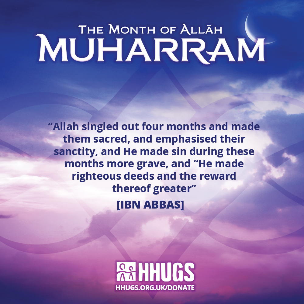 New Beginnings The Month of Muharram HHUGS