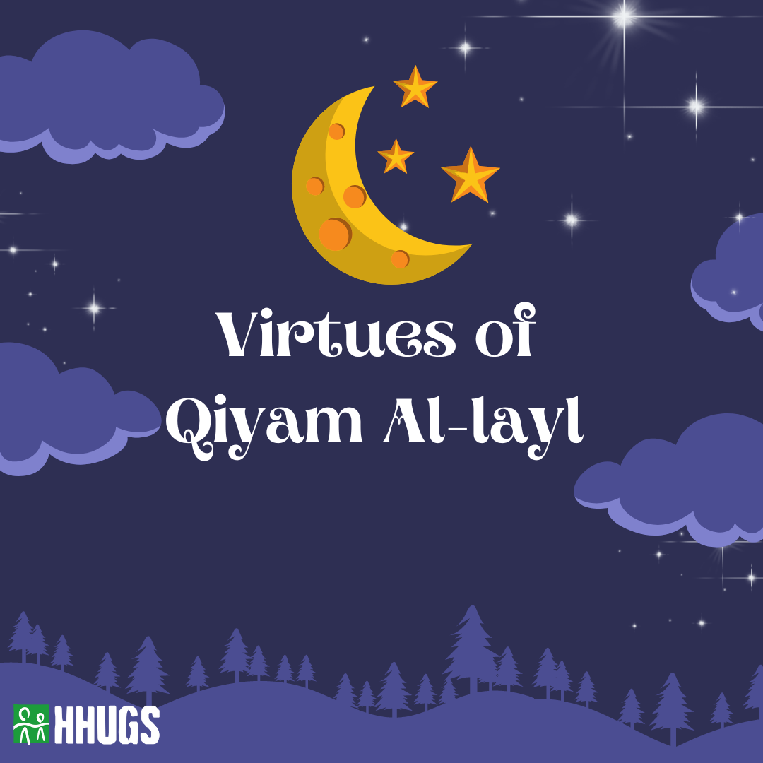 Qiyam al-Layl, a Worship under the Night Sky - HHUGS